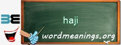 WordMeaning blackboard for haji